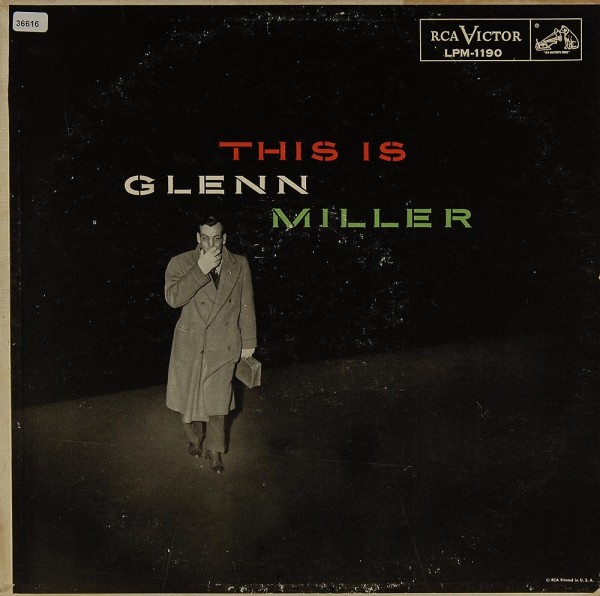 Miller, Glenn: This is Glenn Miller