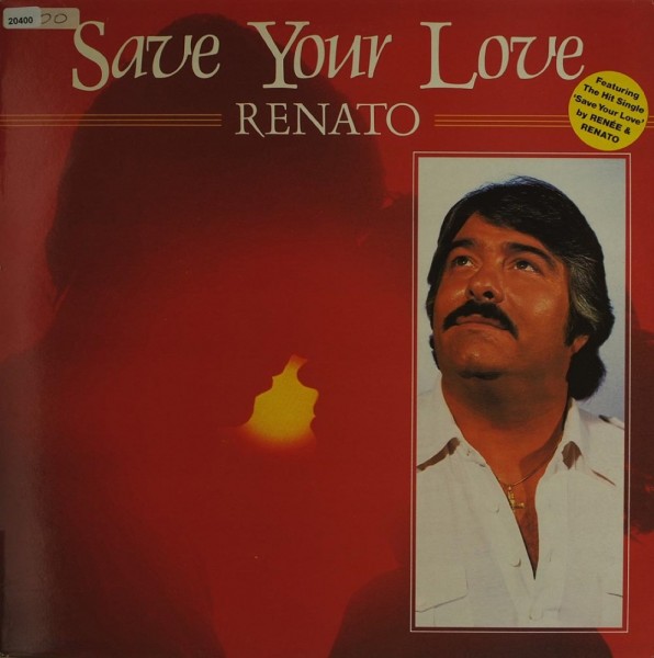 Renato: Save Your Love