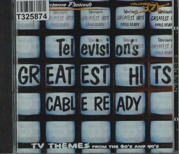 Various: Television&#039;s Greatest Hits Volume 7 - Cable Ready