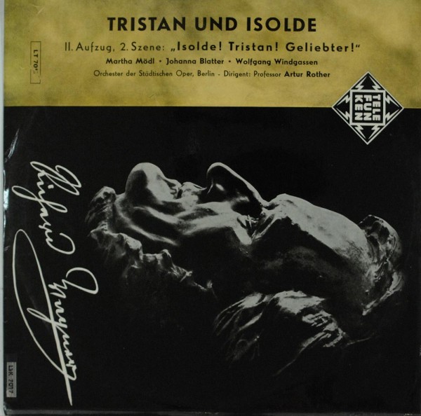 Richard Wagner, Martha Mödl, Johanna Blatte: Tristan Und Isolde II. Aufzug, 2. Szene &quot;Isolde! Trista