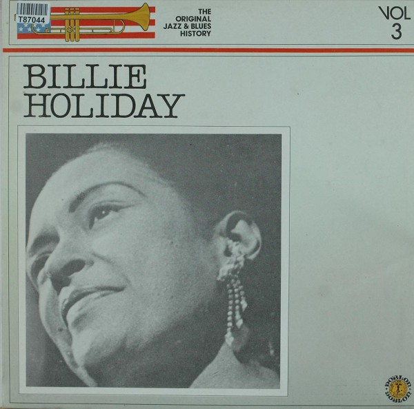 Billie Holiday: The Original Jazz &amp; Blues History Vol. 3