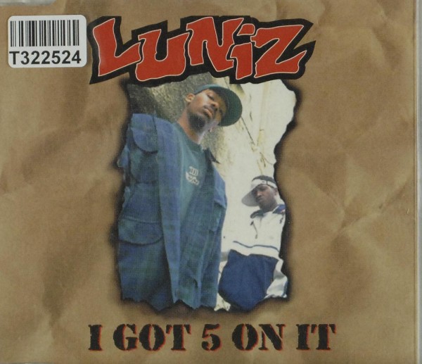 Luniz: I Got 5 On It