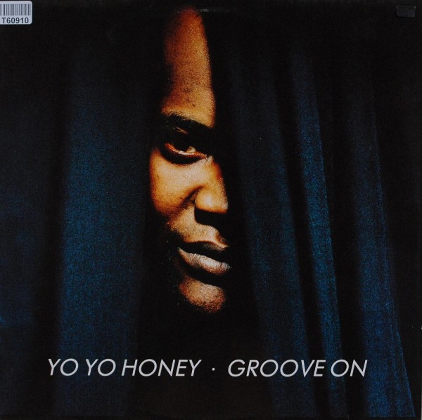 Yo Yo Honey: Groove On