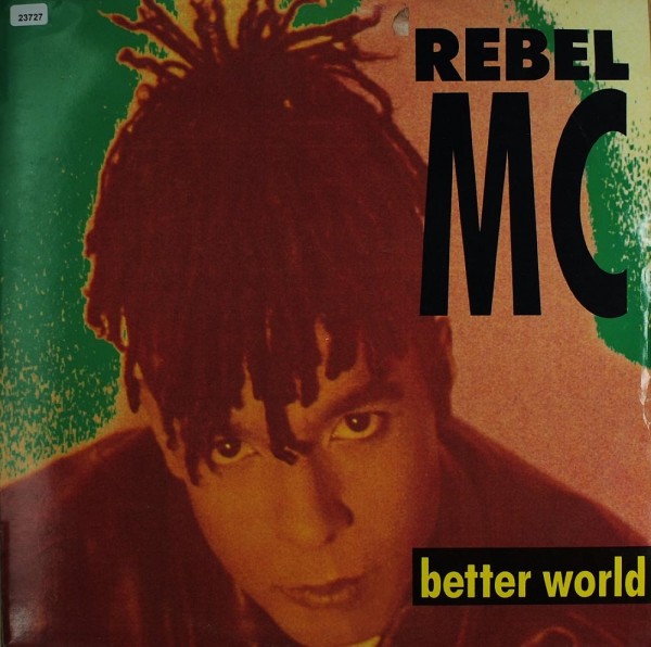 Rebel MC: Better World