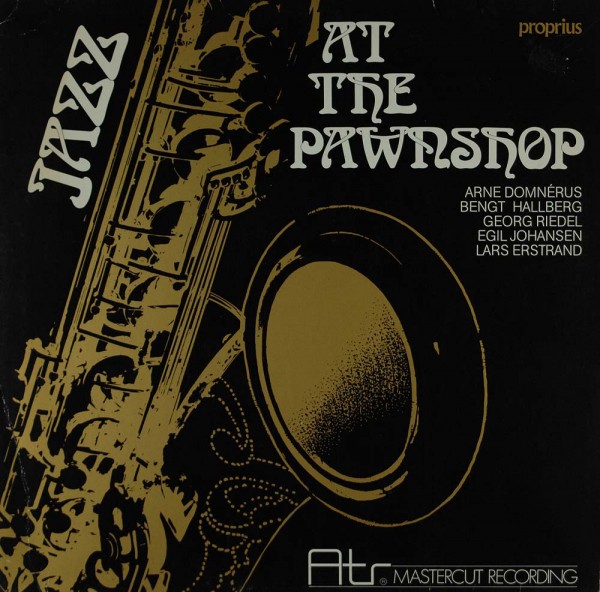 Arne Domnérus: Jazz At The Pawnshop