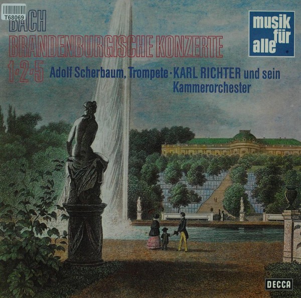 Johann Sebastian Bach, Adolf Scherbaum, Kar: Brandenburgische Konzerte Nr. 1, 2, 5