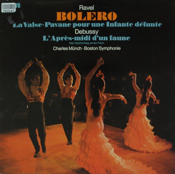 Maurice Ravel / Claude Debussy, Boston Symphony Orchestra, Charles Munch: Bolero - La Valse / Pavane