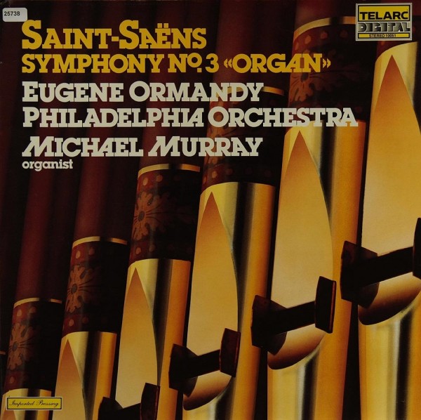 Saint-Saens: Symphony No. 3 &amp;quot;Organ&amp;quot;