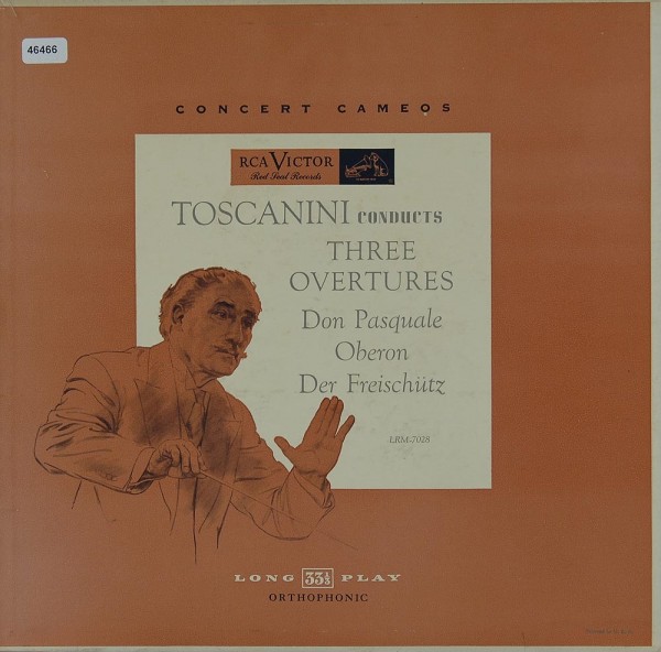 Toscanini: Toscanini conducts Three Ouvertures