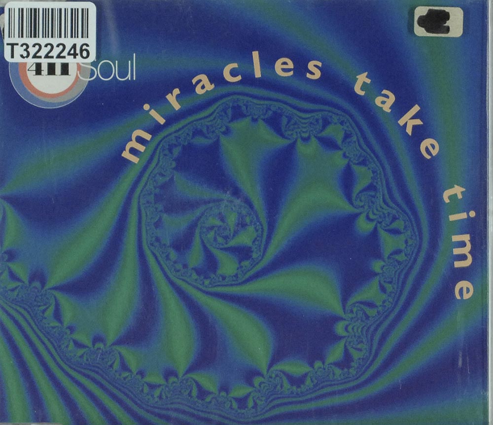 4 II Soul: Miracles Take Time