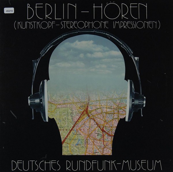 Various: Berlin-Hören (Kunstkopf-Stereophone Impressionen)