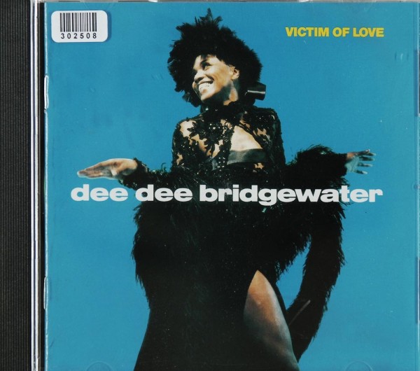 Dee Dee Bridgewater: Victim of Love