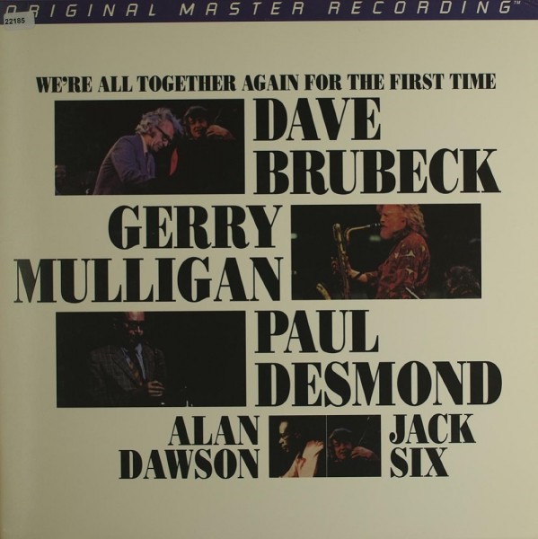 Brubeck, Dave: We` re all together again for the first time