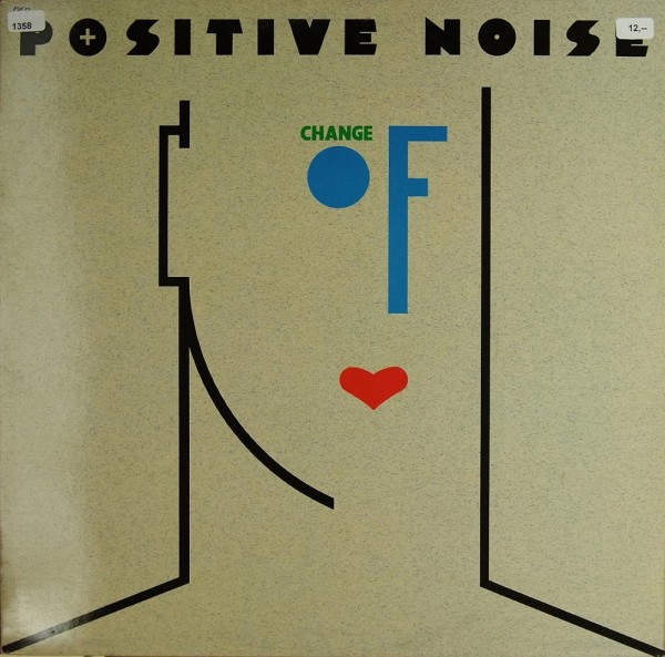 Positive Noise: Change of Heart
