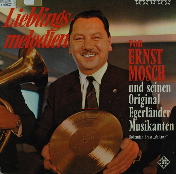 Ernst Mosch Und Seine Original Egerländer Mu: Lieblingsmelodien