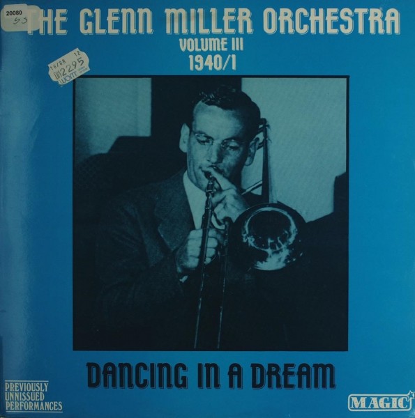 Miller, Glenn Orchestra: Volume III 1940/41 Dancing in a Dream