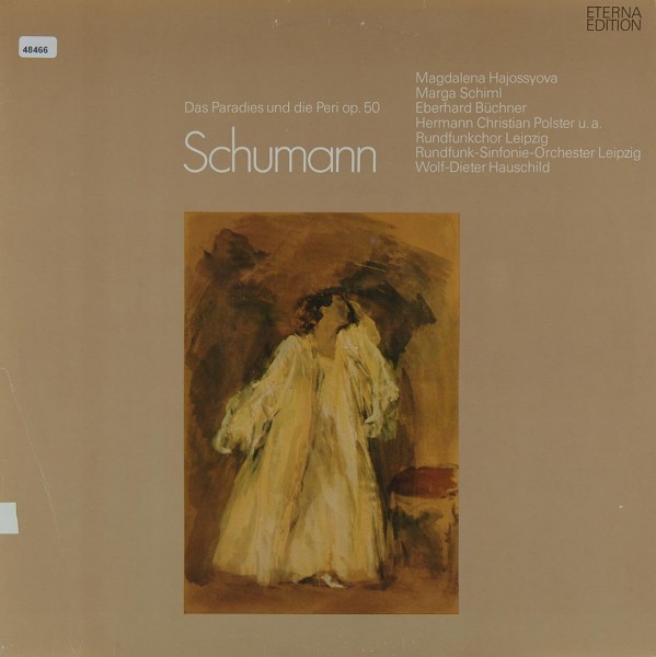 Schumann: Das Paradies und die Peri op. 50