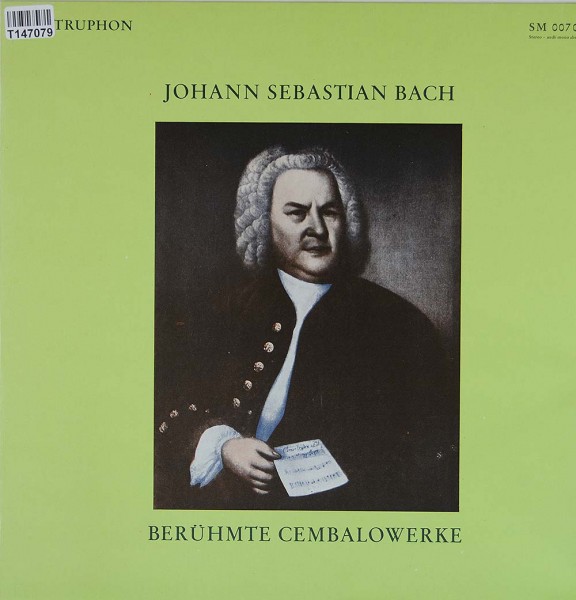 Johann Sebastian Bach: Berühmte Cembalowerke