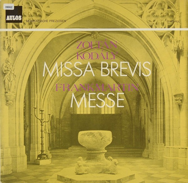 Kodály / Martin: Missa Brevis / Messe