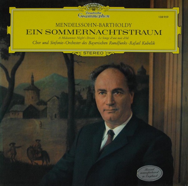 Felix Mendelssohn-Bartholdy - Chor Des Baye: Ein Sommernachtstraum