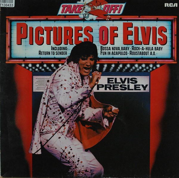Elvis Presley: Pictures Of Elvis