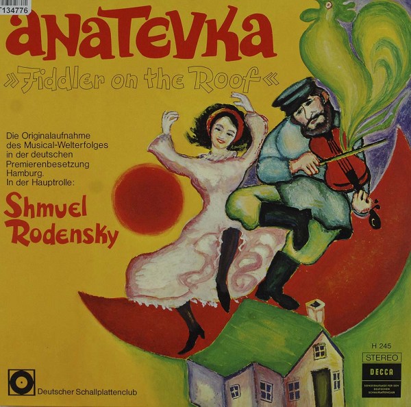 Shmuel Rodensky: Anatevka - Deutsche Originalaufnahme