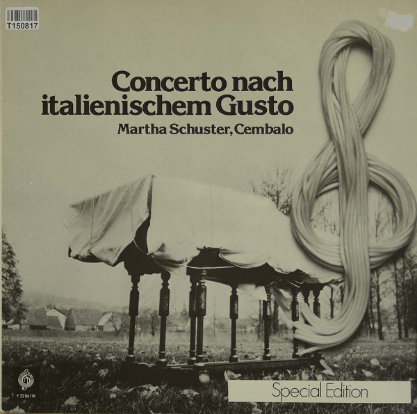 Martha Schuster: Concerto Nach Italienischem Gusto
