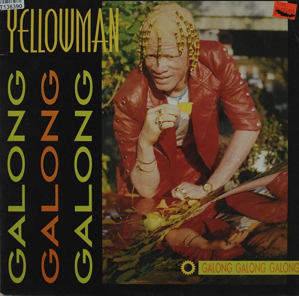 Yellowman: Galong Galong Galong