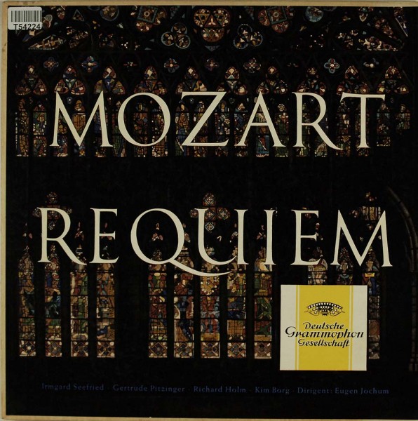 Wolfgang Amadeus Mozart, Irmgard Seefried · Gertrude Pitzinger , …: Requiem KV 626