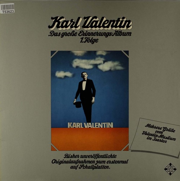 Karl Valentin: Das große Erinnerungs-Album 1. Folge