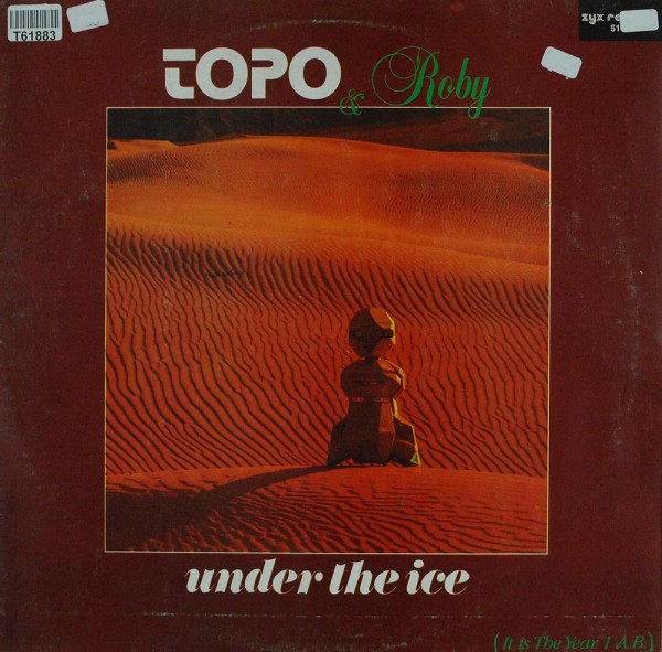 Topo &amp; Roby: Under The Ice