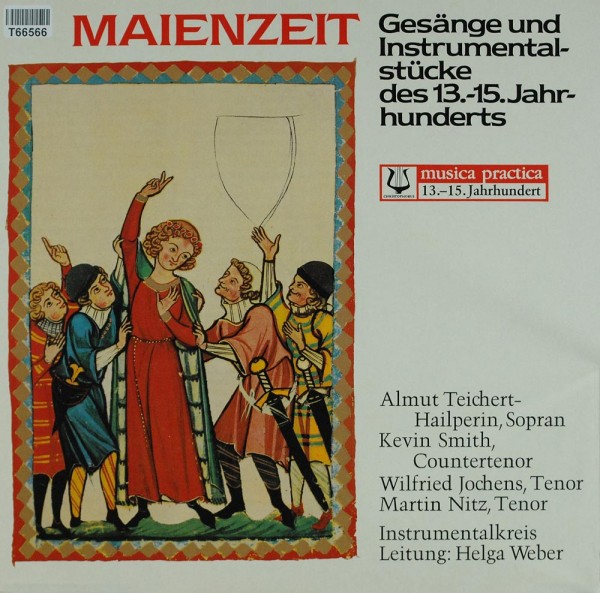 Maienzeit: Gesänge und Instrumentalstücke des 13.-15.Jahrhunderts