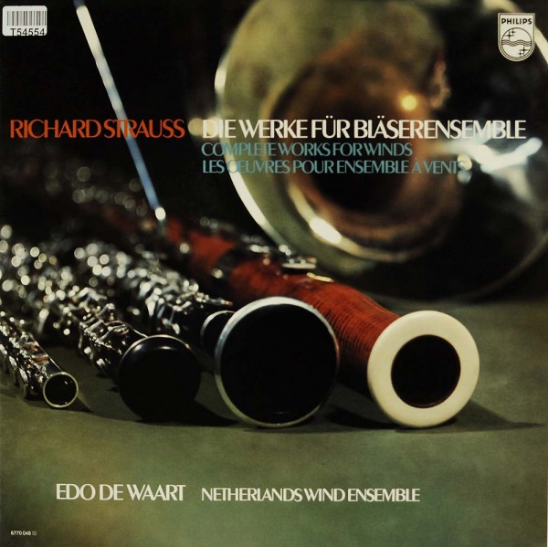 Richard Strauss, Edo de Waart, Nederlands Blazers Ensemble: Die Werke Für Bläserensemble - Complete