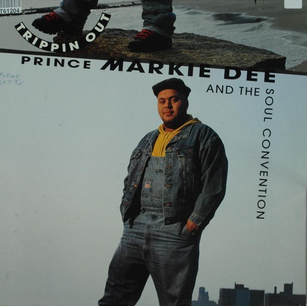 Prince Markie Dee And Soul Convention: Trippin Out