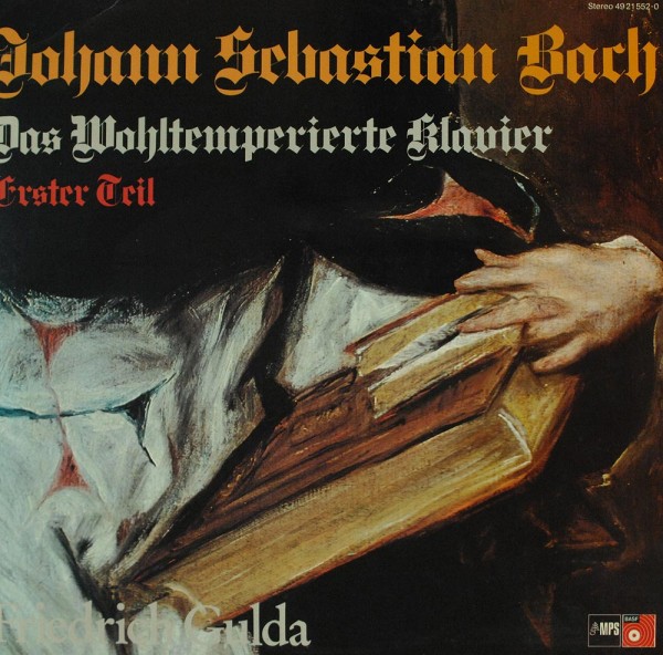 Johann Sebastian Bach - Friedrich Gulda: Das Wohltemperierte Klavier (Erster Teil)