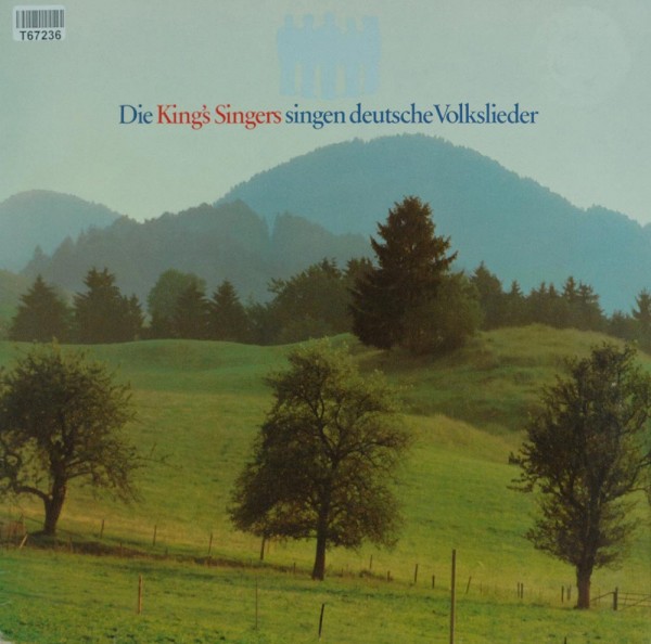 The King&#039;s Singers: Die King&#039;s Singers Singen Deutsche Volkslieder