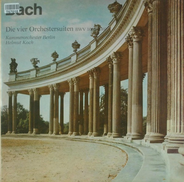 Johann Sebastian Bach, Kammerorchester Berl: Die Vier Orchestersuiten BWV 1066-1069