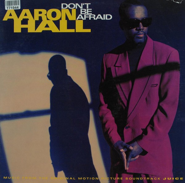 Aaron Hall: Don&#039;t Be Afraid