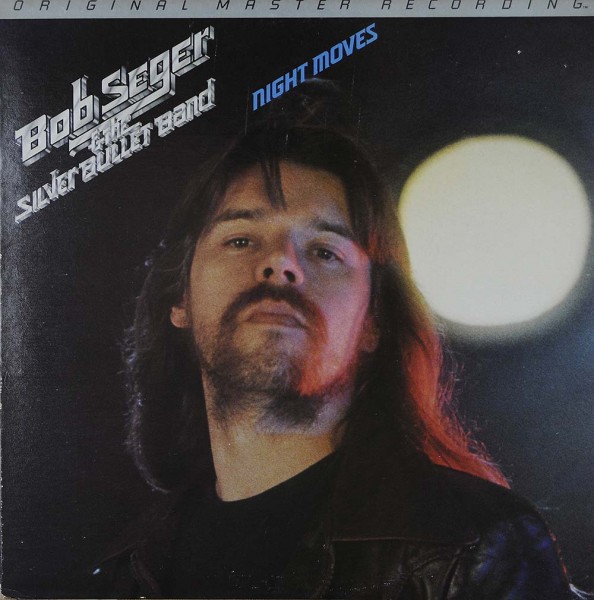 Bob Seger And The Silver Bullet Band: Night Moves