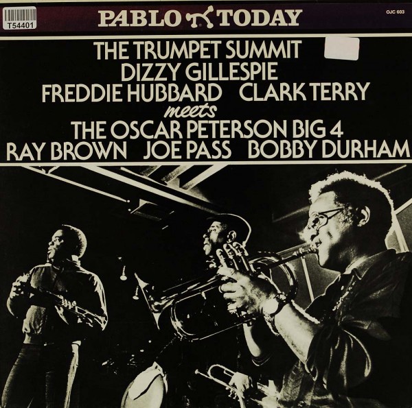 Dizzy Gillespie, Freddie Hubbard, Clark Terry Meets The Oscar Peterson Big 4: The Trumpet Summit Mee