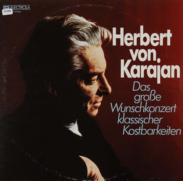 Karajan: Das große Wunschkonzert klassischer Kostbarkeiten