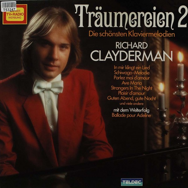 Richard Clayderman: Träumereien 2 • Die Schönsten Klaviermelodien