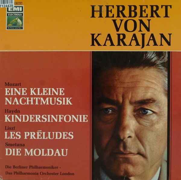 Herbert von Karajan: Eine Kleine Nachtmusik / Kindersinfonie / Les Préludes /