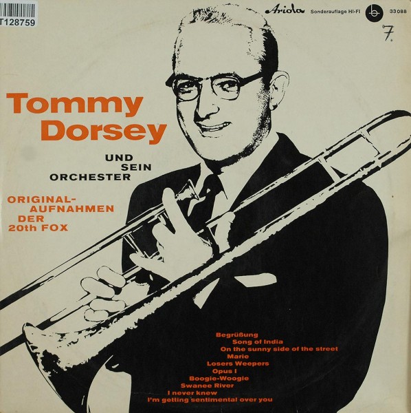Tommy Dorsey And His Orchestra: Tommy Dorsey Und Sein Orchester