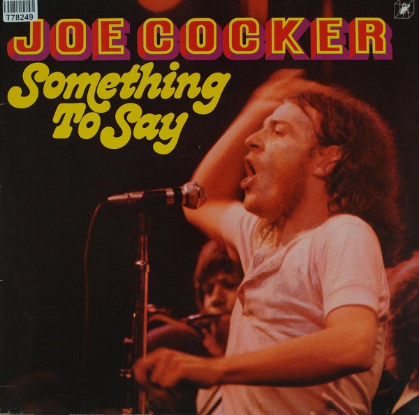 Joe Cocker: Something To Say