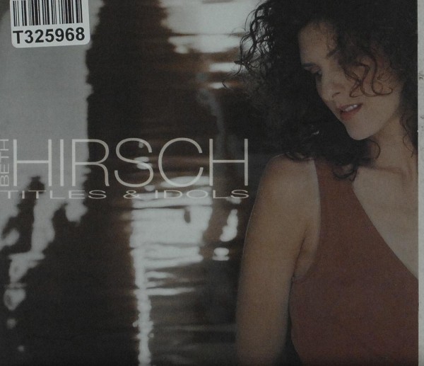 Beth Hirsch: Titles &amp; Idols