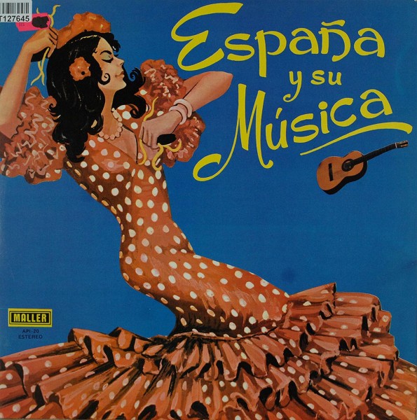 Unknown Artist: España Y Su Música