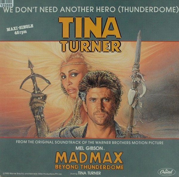 Tina Turner: We Don&#039;t Need Another Hero (Thunderdome)