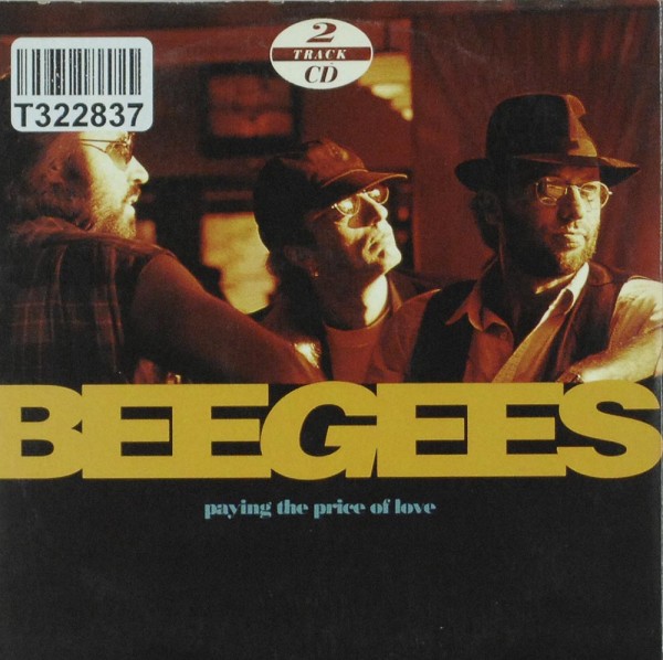 Bee Gees: Paying The Price Of Love