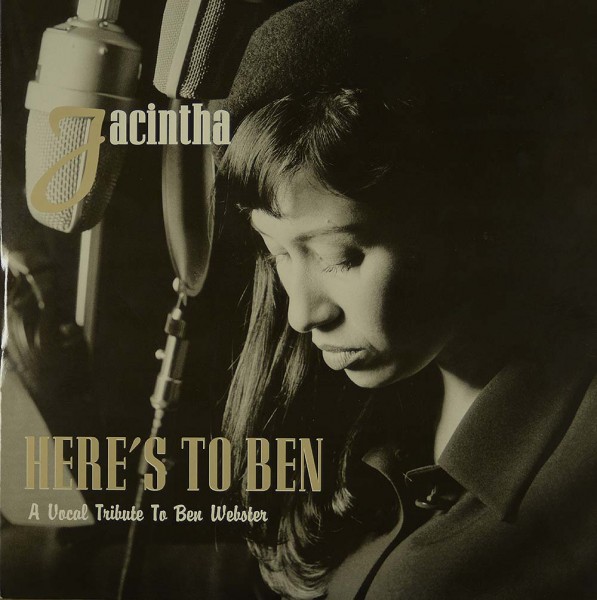 Jacintha: Here&#039;s To Ben. A Vocal Tribute To Ben Webster